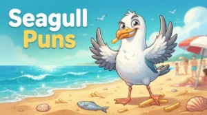 Seagull Puns