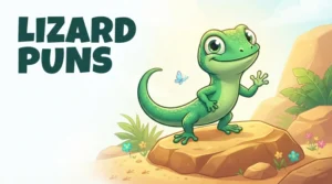 Lizard Puns